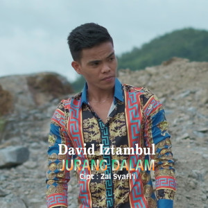 Dengarkan Jurang Dalam lagu dari David Iztambul dengan lirik