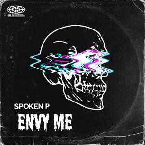 ดาวน์โหลดและฟังเพลง Envy Me พร้อมเนื้อเพลงจาก Spoken P