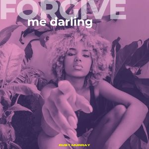 อัลบัม Forgive Me Darling - Ruby Murray ศิลปิน Ruby Murray