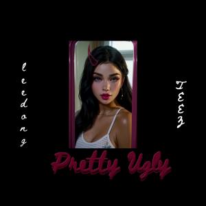 Teez的專輯Pretty Ugly (feat. TEEZ) [Explicit]