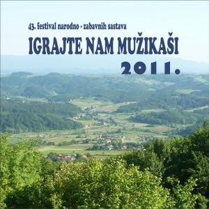 Various Artists的專輯Igrajte nam mužikaši 2011.