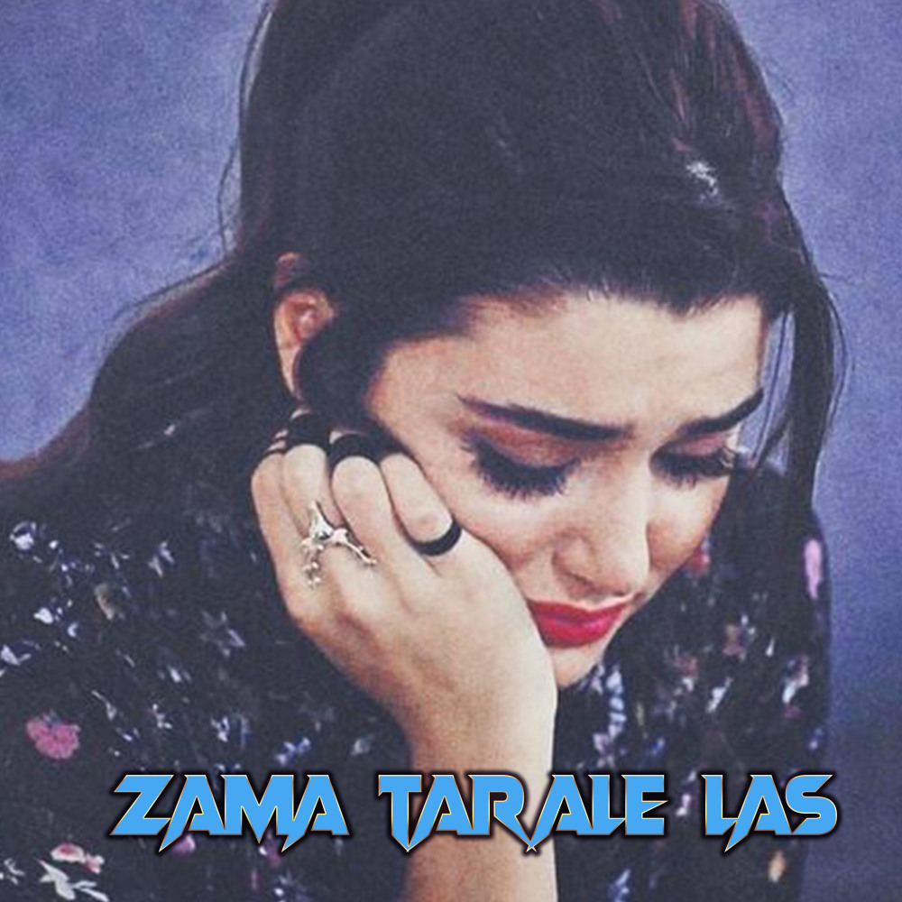 Zama Tarale Las