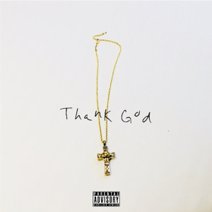 Album Thank God (Explicit) from FrankElRey