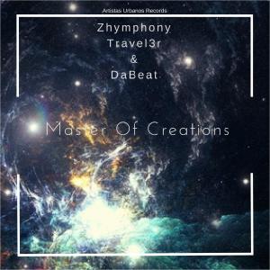 Listen to Master Of Creations song with lyrics from Zhymphony Travel3r