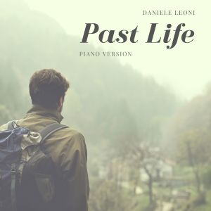 ดาวน์โหลดและฟังเพลง Past Life (Piano Version) พร้อมเนื้อเพลงจาก Daniele Leoni