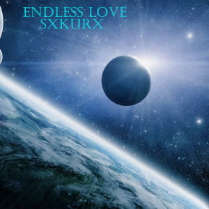 Listen to Endless Love (Explicit) song with lyrics from SXKURX