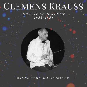 Clemens Krauss - New Year Concerts (1952-1954) dari Clemens Krauss