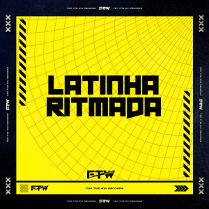 收聽DJ Walter的Latinha Ritmada (Explicit)歌詞歌曲