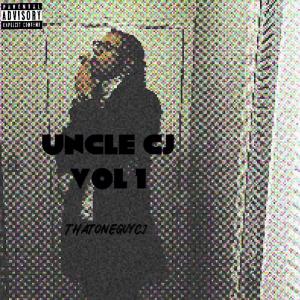 ThatOneGuyCj的專輯Uncle CJ Vol 1 Ep (Explicit)