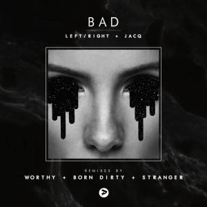 ดาวน์โหลดและฟังเพลง Bad พร้อมเนื้อเพลงจาก jACQ