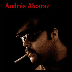 收聽Andrés Alcaraz的Un hombre歌詞歌曲