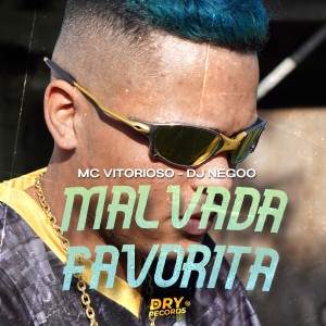 收聽MC Vitorioso的Malvada Favorita (Explicit)歌詞歌曲
