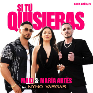 María Artés的專輯Si tú quisieras (feat. Nyno Vargas)