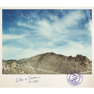 ดาวน์โหลดและฟังเพลง Sierra No Youni พร้อมเนื้อเพลงจาก 10-FEET