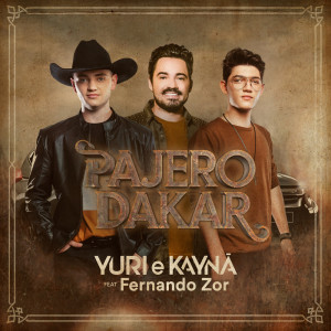 ดาวน์โหลดและฟังเพลง Pajero Dakar พร้อมเนื้อเพลงจาก Yuri e Kaynã