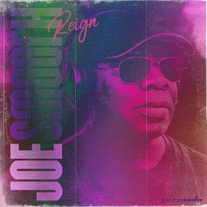 收听Joe Smooth的Reign歌词歌曲