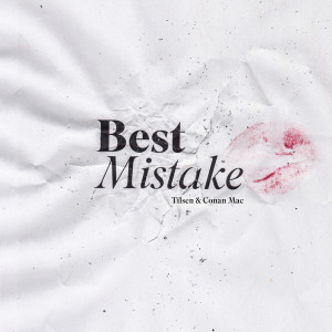 อัลบัม Best Mistake ศิลปิน Conan Mac