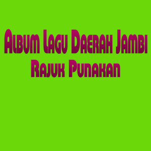Listen to Rajuk Punakan song with lyrics from Ipul