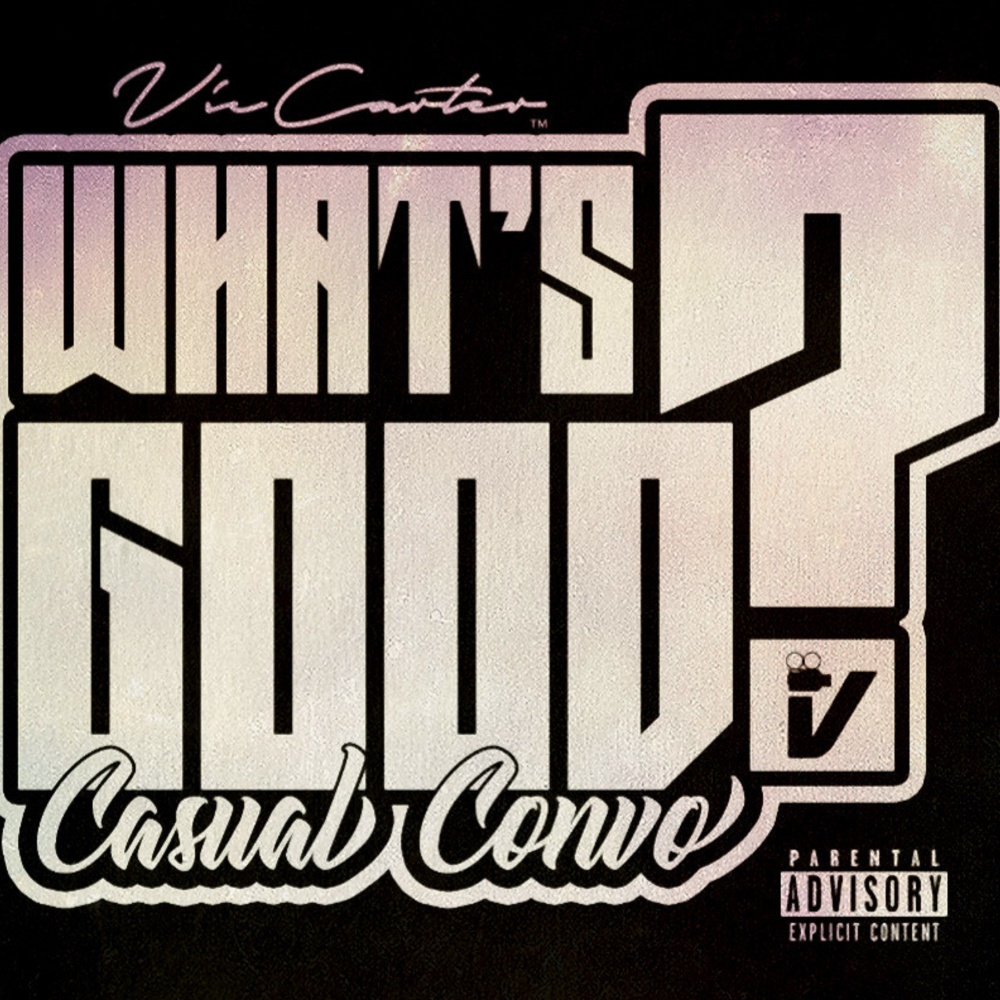 WHAT'S GOOD? (Original Theme Music) (Explicit)