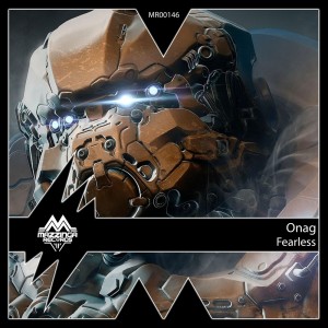 Listen to Fearless (Original Mix) song with lyrics from Onag