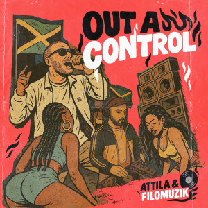 Attila的專輯Out a Control