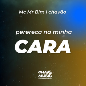 Album Perereca Na Minha Cara (Explicit) from Mc Mr. Bim