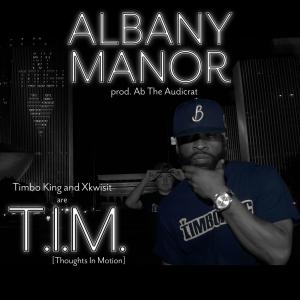 Timbo King的專輯Albany Manor (Explicit)