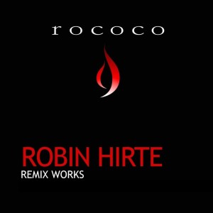 Album Remix Works from Robin Hirte