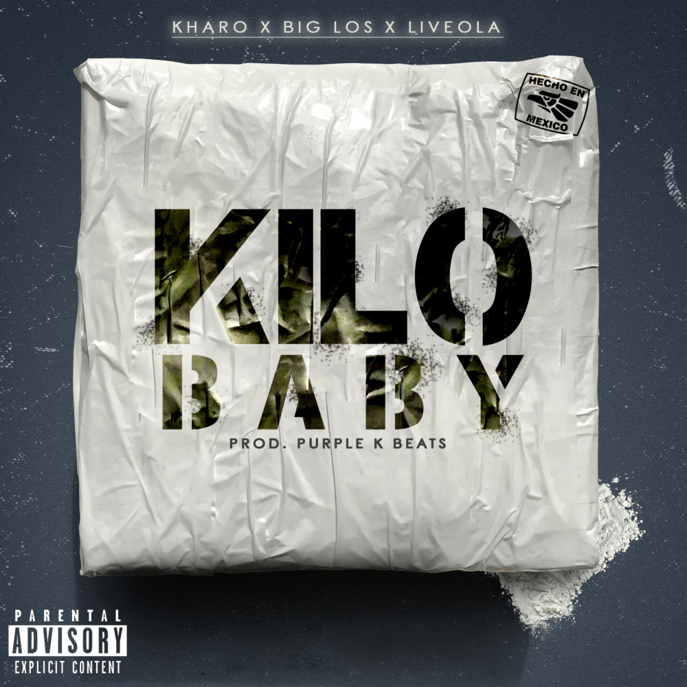 Kilo Baby (Explicit)