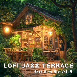 Lofi Jazz Terrace的專輯Lofi Jazz Melodies for Terrace Vibes Best Hits Mix Vol.5