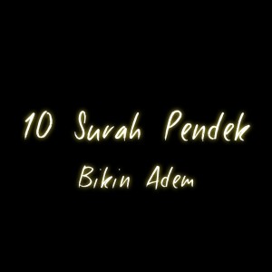 Listen to 10 Surah Pendek Bikin Adem song with lyrics from OCHI YOSA