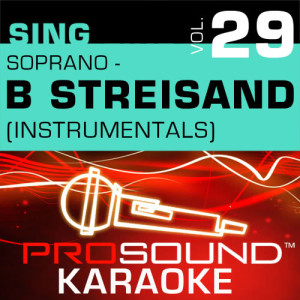 ดาวน์โหลดและฟังเพลง Woman In Love (Karaoke With Background Vocals) [In the Style of Barbra Streisand] พร้อมเนื้อเพลงจาก ProSound Karaoke Band