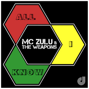MC Zulu的專輯All I Know