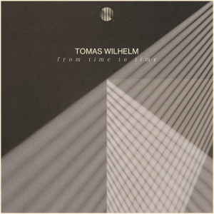 收聽Tomas Wilhelm的From Time to Time歌詞歌曲