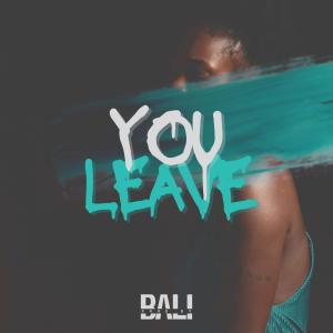 Dengarkan You Leave lagu dari Bali dengan lirik
