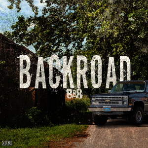 Album Back Roads (Explicit) from BN8