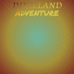 Dixieland Adventure dari Various