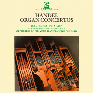 Album Handel: Organ Concertos from Marie-Claire Alain