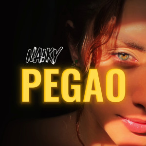 收听Naiky的Pegao (Explicit)歌词歌曲