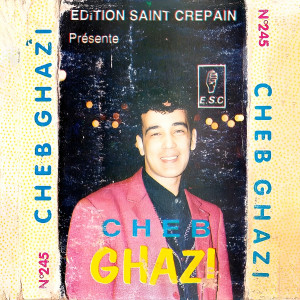 Listen to Ana Bghitek Men Lawel song with lyrics from Cheb Ghazi
