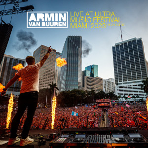 Armin Van Buuren的專輯Live at Ultra Music Festival Miami 2023 (Mainstage) [Highlights]