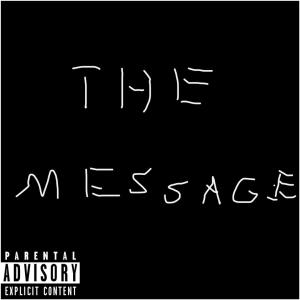 收听RyanOG的The Message (feat. Lil Culture) (Explicit)歌词歌曲