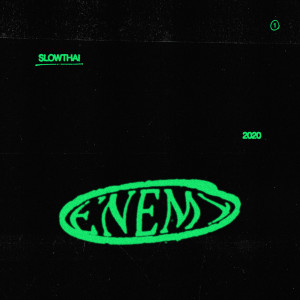 收聽slowthai的ENEMY (Explicit)歌詞歌曲