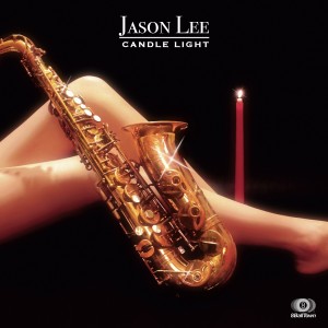 ดาวน์โหลดและฟังเพลง Candle Light พร้อมเนื้อเพลงจาก Jason Lee