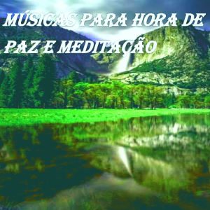 อัลบัม Músicas para Hora de Paz e Meditação ศิลปิน Hélio Santisteban