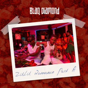 Album Zulu Romance from Blaq Diamond