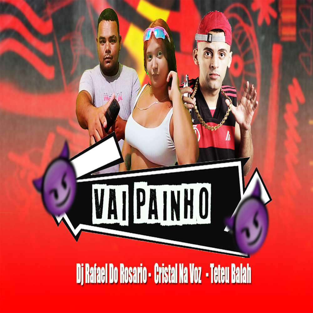 Vai Painho (Explicit)