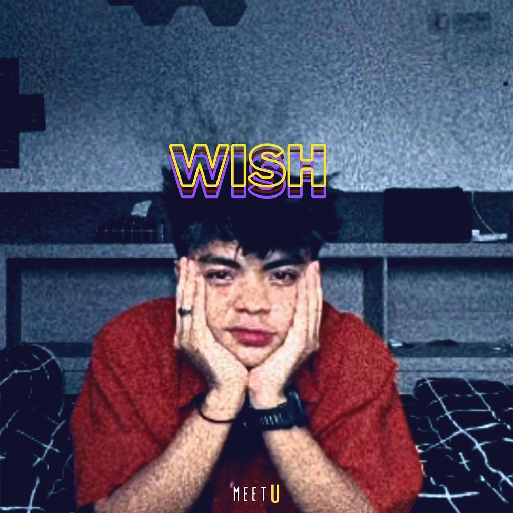 Wish (Explicit)