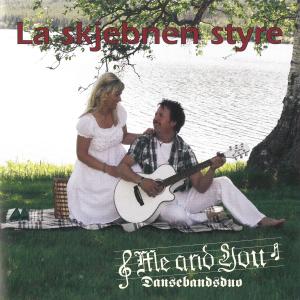 ดาวน์โหลดและฟังเพลง La skjebnen styre พร้อมเนื้อเพลงจาก Me and You