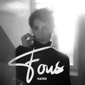 Listen to Fous song with lyrics from Hafex